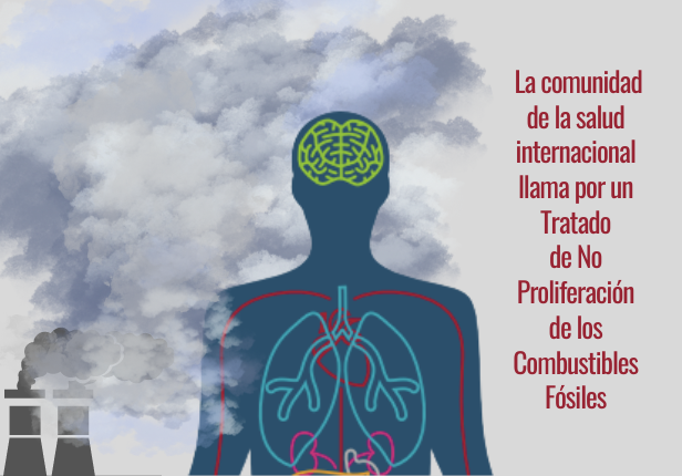 Organizaciones Internacionales de Salud Exigen un Tratado de No Proliferación de Combustibles Fósiles para Proteger la Vida de las Generaciones Actuales y Futuras